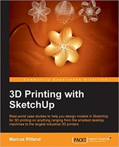کتاب 3D Printing with SketchUp