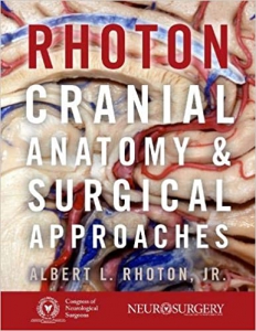 خرید اینترنتی کتاب Rhoton's Cranial Anatomy and Surgical Approaches
