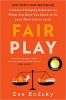 کتاب Fair Play: A Game-Changing Solution for When You Have Too Much to Do (and More Life to Live)
