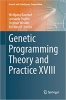 کتاب Genetic Programming Theory and Practice XVIII (Genetic and Evolutionary Computation)