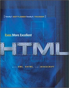 کتاب Even More Excellent HTML with Reference Guide