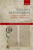 کتاب Tatian's Diatessaron: Composition, Redaction, Recension, and Reception (Oxford Early Christian Studies)