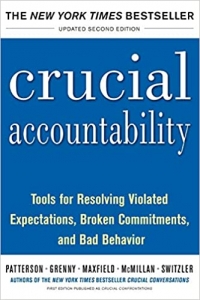 کتاب Crucial Accountability: Tools for Resolving Violated Expectations, Broken Commitments, and Bad Behavior, Second Edition ( Paperback) 