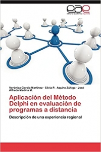 کتابAplicación del Método Delphi en evaluación de programas a distancia: Descripción de una experiencia regional (Spanish Edition)