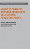 کتاب Spaces of Measures and their Applications to Structured Population Models (Cambridge Monographs on Applied and Computational Mathematics, Series Number 36) 