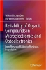 کتاب Reliability of Organic Compounds in Microelectronics and Optoelectronics: From Physics-of-Failure to Physics-of-Degradation