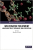 کتاب Wastewater Treatment: Molecular Tools, Techniques, and Applications (Wastewater Treatment and Research)