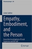 کتاب Empathy, Embodiment, and the Person: Husserlian Investigations of Social Experience and the Self (Phaenomenologica, 233)
