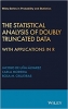 کتاب The Statistical Analysis of Doubly Truncated Data : With Applications in R (Wiley Series in Probability and Statistics)