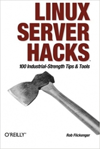کتاب Linux Server Hacks: 100 Industrial-Strength Tips and Tools