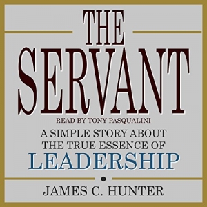 کتاب  The Servant: A Simple Story About the True Essence of Leadership 