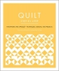 کتاب Quilt Step by Step: Patchwork and Appliqué - Techniques, Designs, and Projects