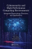 کتاب Cybersecurity and High-Performance Computing Environments: Integrated Innovations, Practices, and Applications