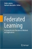 کتاب Federated Learning: A Comprehensive Overview of Methods and Applications