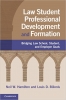 کتاب Law Student Professional Development and Formation
