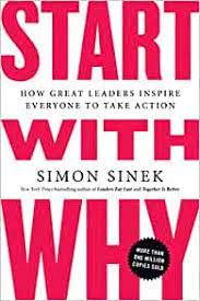 Start with Why: How Great Leaders Inspire Everyone to Take Action Illustrated