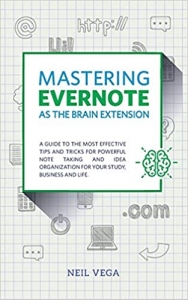 جلد سخت سیاه و سفید_کتاب Mastering Evernote as the Brain Extension: A Guide to the Most Effective Tips and Tricks for Powerful Note Taking and Idea Organization for Your Study, Business, and Life