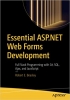 کتابEssential ASP.NET Web Forms Development: Full Stack Programming with C#, SQL, Ajax, and JavaScript 1st ed. Edition, Kindle Edition