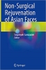 کتاب Non-Surgical Rejuvenation of Asian Faces