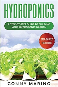 کتاب Hydroponics: A Step-by-Step Guide to Building Your Hydroponics Garden