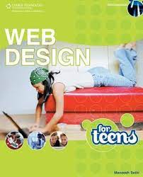 خرید اینترنتی کتاب Web Design for Teens اثر Maneesh Sethi