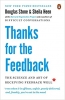 کتاب Thanks for the Feedback: The Science and Art of Receiving Feedback Well