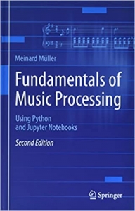 کتاب Fundamentals of Music Processing: Using Python and Jupyter Notebooks 