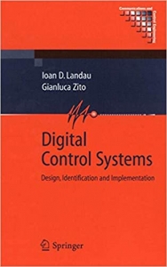 کتاب Digital Control Systems: Design, Identification and Implementation (Communications and Control Engineering)