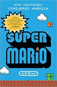 جلد سخت رنگی_کتاب Super Mario: How Nintendo Conquered America