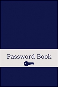 کتاب Password Book: Necessary Personal Password Keeper for Home or Office | Inspiring Quote for Each Letter | Alphabetized A to Z Internet Password Notebook with Note Pages.