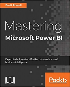 جلد معمولی سیاه و سفید_کتاب Mastering Microsoft Power BI: Expert techniques for effective data analytics and business intelligence