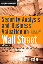 خرید اینترنتی کتاب Security Analysis and Business Valuation on Wall Street + Companion Web Site: A Comprehensive Guide to Todays Valuation Methods اثر Jeffrey C. Hooke