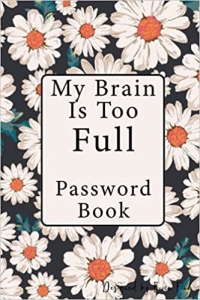 جلد معمولی سیاه و سفید_کتاب Internet Password Book: My Brain is Too Full, keep all your passwords in one spot, great for adults, seniors, and students, alphabetized