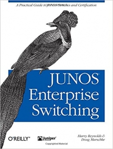 کتاب JUNOS Enterprise Switching: A Practical Guide to JUNOS Switches and Certification 1st Edition
