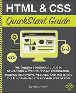 جلد معمولی رنگی_کتاب HTML and CSS QuickStart Guide: The Simplified Beginners Guide to Developing a Strong Coding Foundation, Building Responsive Websites, and Mastering ... of Modern Web Design (QuickStart Guides)
