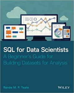 جلد سخت سیاه و سفید_کتاب SQL for Data Scientists: A Beginner's Guide for Building Datasets for Analysis