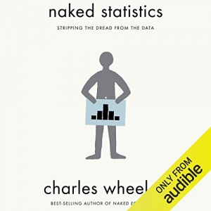 کتاب Naked Statistics: Stripping the Dread from the Data