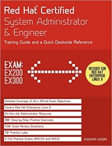 کتاب Red Hat Certified System Administrator & Engineer: Training Guide and a Quick Deskside Reference, Exams EX200 & EX300 RHEL 6 Edition