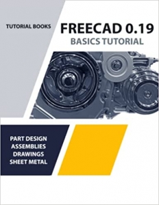 کتاب FreeCAD 0.19 Basics Tutorial