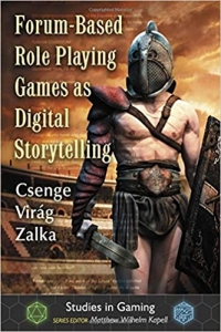 کتابForum-Based Role Playing Games as Digital Storytelling (Studies in Gaming) 