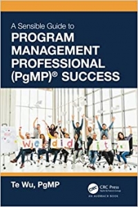 کتاب The Sensible Guide to Program Management Professional (PgMP)® Success 1st Edition