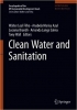 کتاب Clean Water and Sanitation (Encyclopedia of the UN Sustainable Development Goals)
