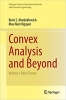 کتاب Convex Analysis and Beyond: Volume I: Basic Theory (Springer Series in Operations Research and Financial Engineering)