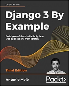 جلد سخت سیاه و سفید_کتاب Django 3 By Example: Build powerful and reliable Python web applications from scratch, 3rd Edition 
