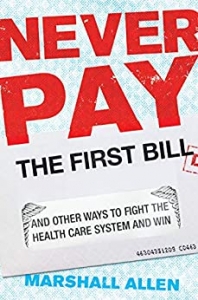 جلد معمولی سیاه و سفید_کتاب Never Pay the First Bill: And Other Ways to Fight the Health Care System and Win
