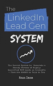 جلد سخت سیاه و سفید_کتاب The LinkedIn Lead Gen System: The Secret Lead Gen System to Attract a Steady Stream of Highly Qualified B2B Leads on LinkedIn - That Are EAGER to Talk to You (Digital Marketing Mastery)