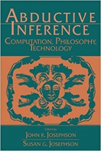 کتاب Abductive Inference: Computation, Philosophy, Technology