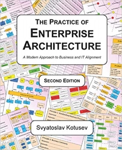 کتاب The Practice of Enterprise Architecture: A Modern Approach to Business and IT Alignment