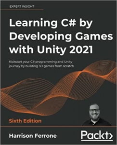 جلد معمولی سیاه و سفید_کتاب Learning C# by Developing Games with Unity 2021: Kickstart your C# programming and Unity journey by building 3D games from scratch, 6th Edition