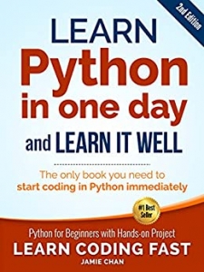 کتابPython (2nd Edition): Learn Python in One Day and Learn It Well. Python for Beginners with Hands-on Project. (Learn Coding Fast with Hands-On Project Book 1)